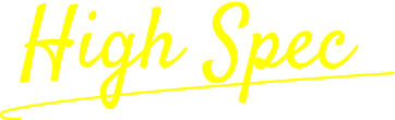 Hight Spec
